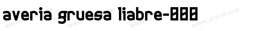 averia gruesa liabre字体转换